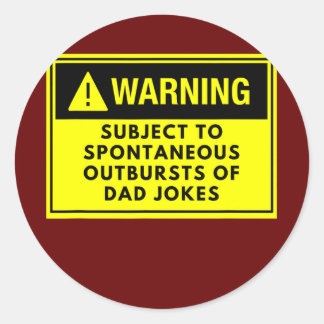 Varning Pappa Jokes Fars dag Funny Fånig Runt Klistermärke