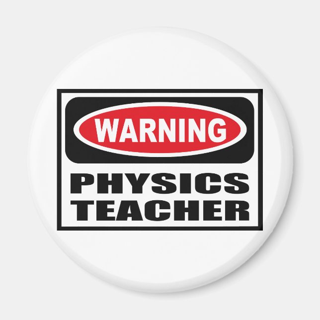 Varning: PHYSICS TEACHER Magnet (Framsidan)