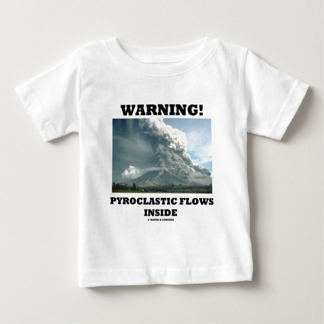 Varning! Pyroklastiska strömmar inuti (vulkanologi T Shirt (Framsida)