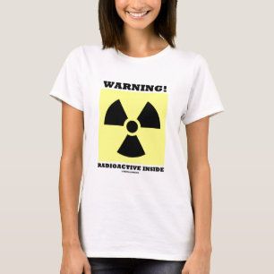 Varning! Radioaktiv insida (utstrålning T-shirt
