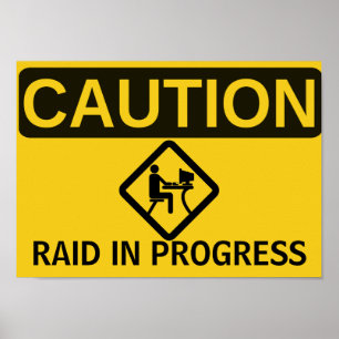 VARNING: RAID I PROGRESS POSTER