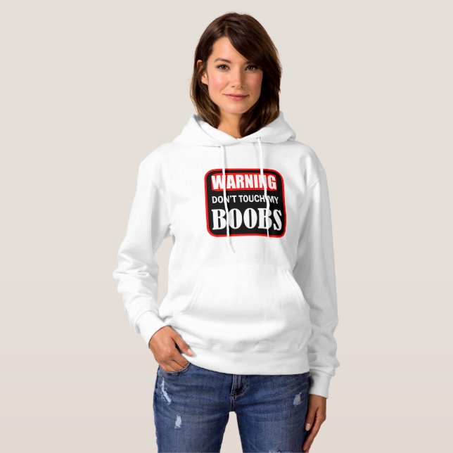 Varning, rör inte min b@obs t shirt (Hel framsida)
