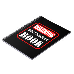Varning rör inte min bok anteckningsbok