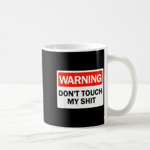 Varning Rör Inte Mina Roliga Händer Varnings Skylt Kaffemugg