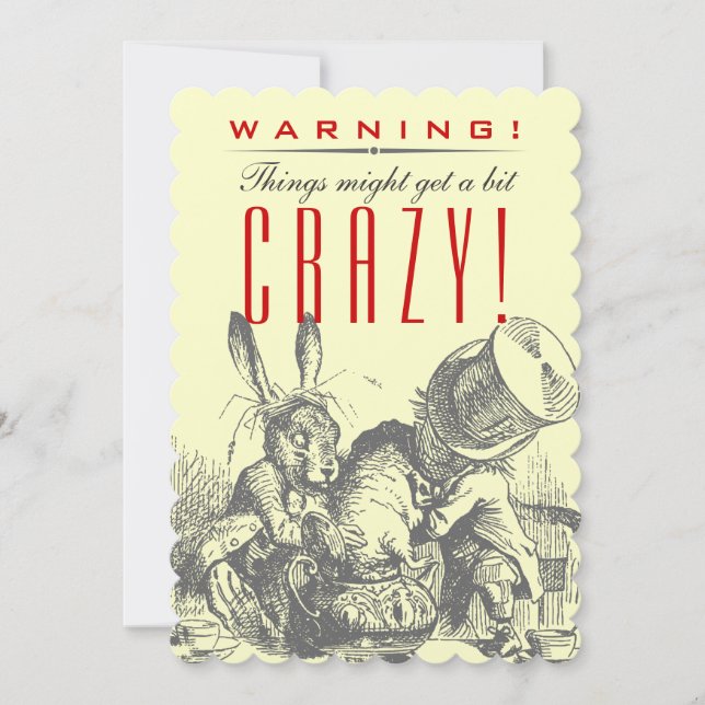 VARNING! Sak kan få lite CRAZY!Mad Hatter Inbjudningar (Framsida)