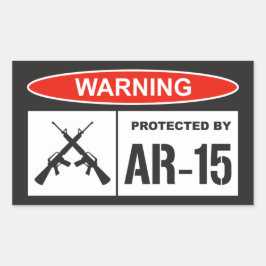Varning Skyddad Av AR-15 Hemmaföretag   Rektangulärt Klistermärke