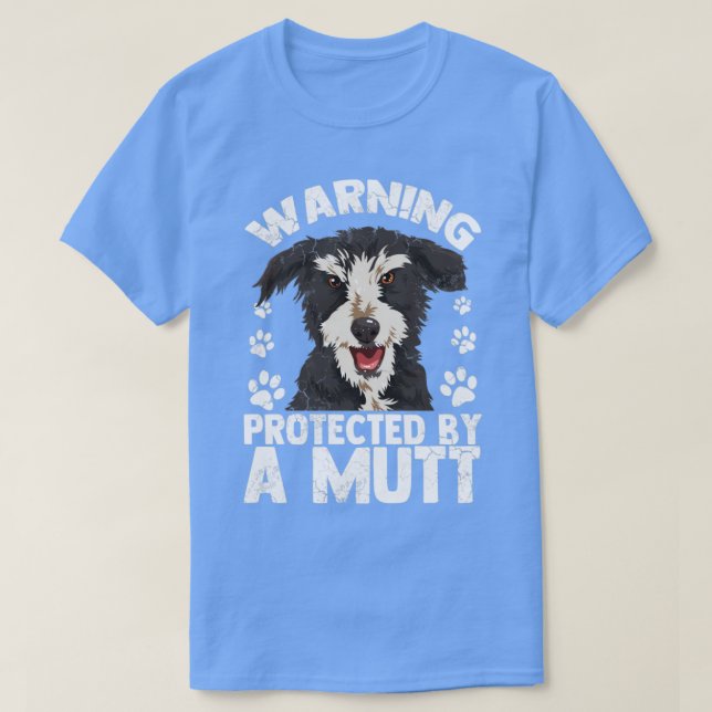 Varning som skyddas av en Mutt Hundägare Älskare T Shirt (Design framsida)