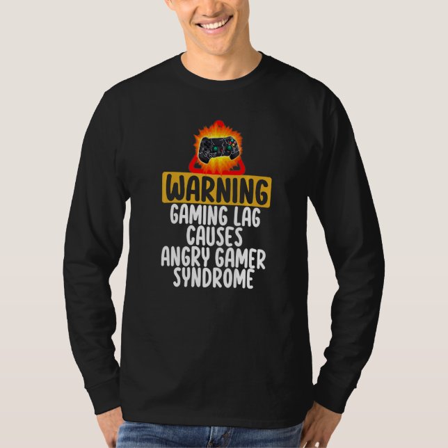 Varning Spel Fördröjning Orsak Ilsken Spelare Synd T Shirt (Framsida)