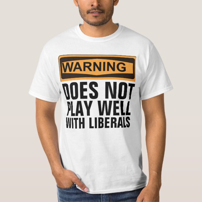 VARNING SPELAR INTE BRA MED LIBERALS T-SHIRTS (Framsida)