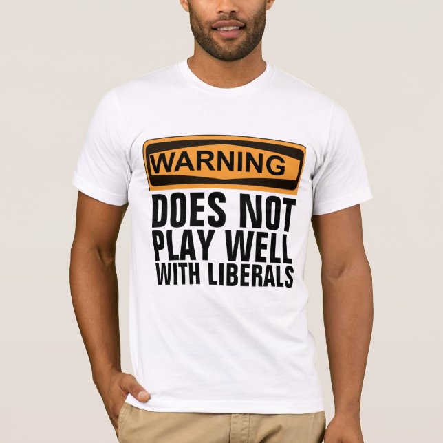 VARNING SPELAR INTE BRA MED LIBERALS T-SHIRTS (Framsida)