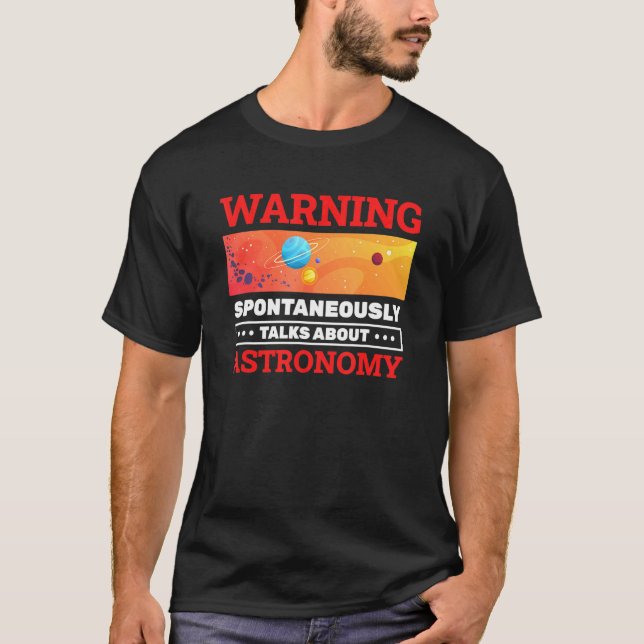 Varning Spontant Astronomiplan Talks Abou T Shirt (Framsida)