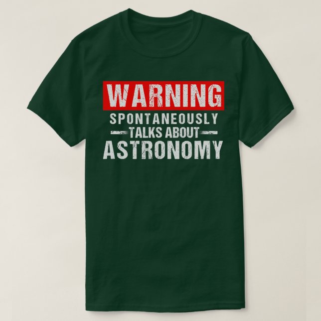 Varning spontant talar om astronomi eacher t shirt (Design framsida)