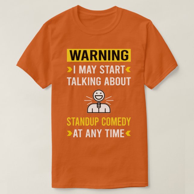 Varning Standup Comedy Standup Komiker T Shirt (Design framsida)