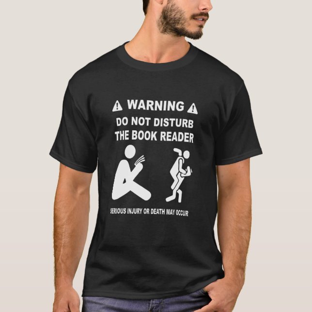 Varning stör inte läsarapparaten Bok 1 T Shirt (Framsida)