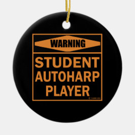Varning! Student Autoharp Player! Julgransprydnad Keramik