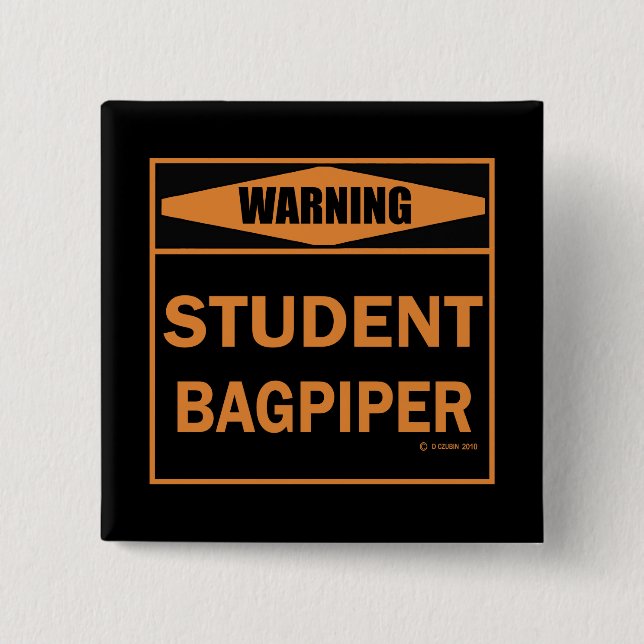 Varning! Student Bagpiper! Knapp (Framsida)