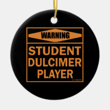 Varning! Student Dulcimer Player!