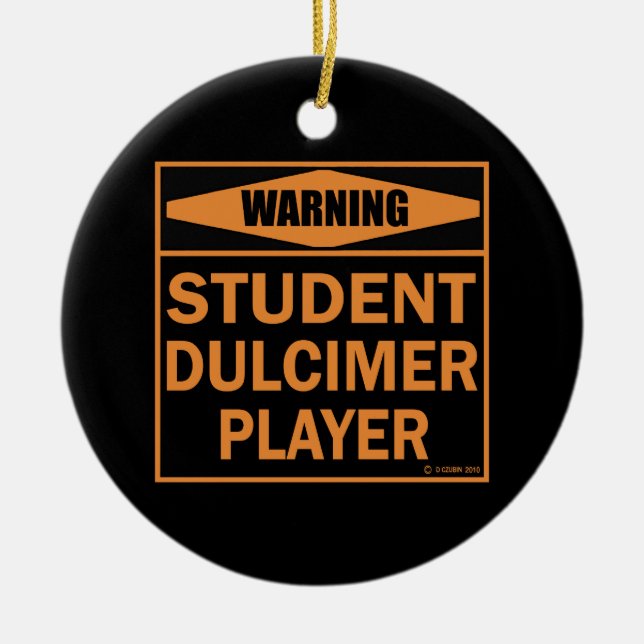 Varning! Student Dulcimer Player! Julgransprydnad Keramik (Framsidan)