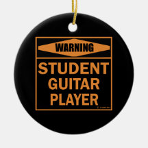 Varning! Student Guitar Player!