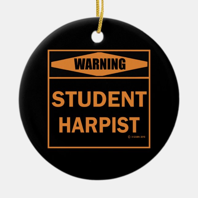 Varning! Student Harpist! Julgransprydnad Keramik (Framsidan)