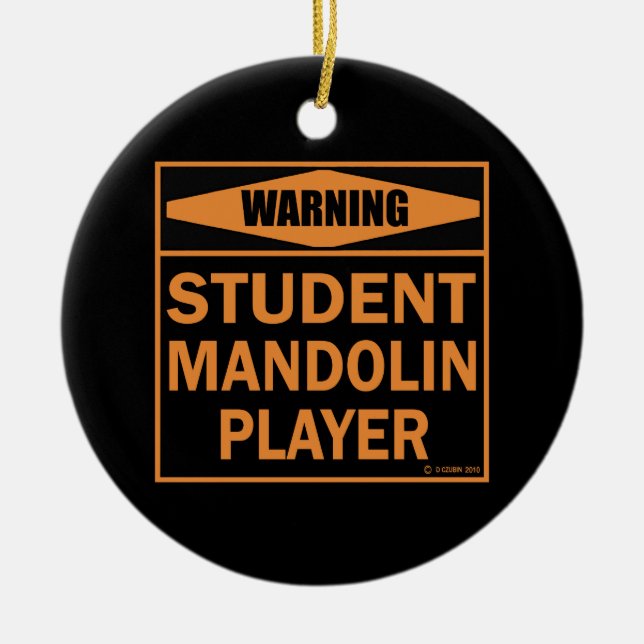Varning! Student Mandolin Player! Julgransprydnad Keramik (Framsidan)
