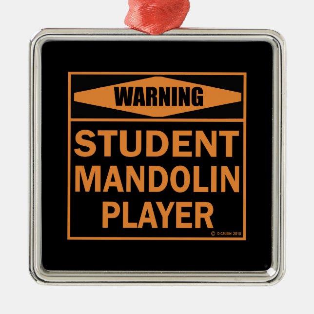 Varning! Student Mandolin Player! Julgransprydnad Metall (Framsidan)