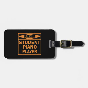 Varning! Student Piano Player! Bagagebricka