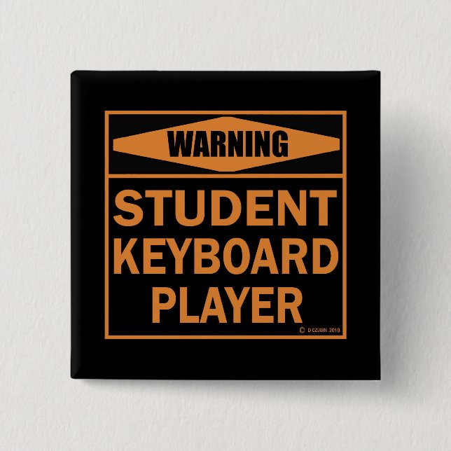 Varning! Student Tangentbord Player! Knapp (Framsida)