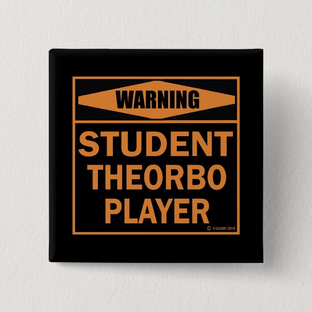 Varning! Student Theorbo Player! Knapp (Framsida)