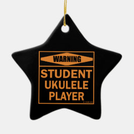 Varning! Student Ukulele Player! Julgransprydnad Keramik