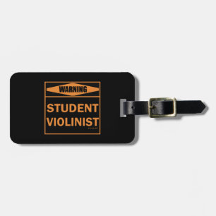 Varning! Student Violinist! Bagagebricka