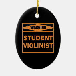 Varning! Student Violinist! Julgransprydnad Keramik