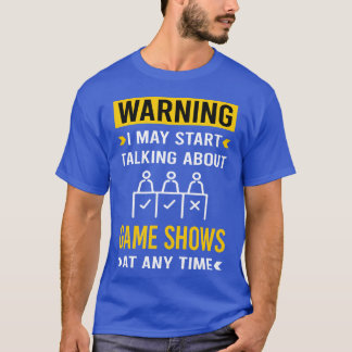 Varning Tävlingsshowprogram Show girl T Shirt