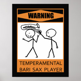 Varning Temperbasic Bari Sax Player Poster