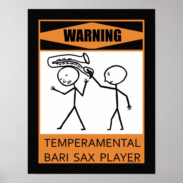 Varning Temperbasic Bari Sax Player Poster (Framsidan)