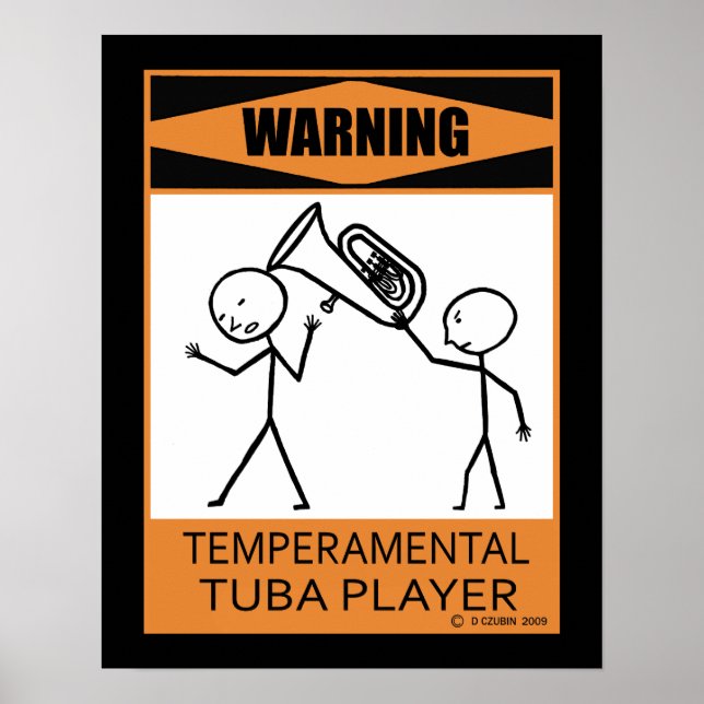 Varning Temperbasic Tuba Player Poster (Framsidan)