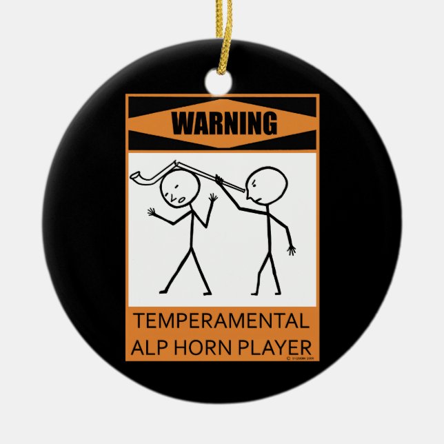 Varning! Temperfundamental Alphorn Player Julgransprydnad Keramik (Framsidan)