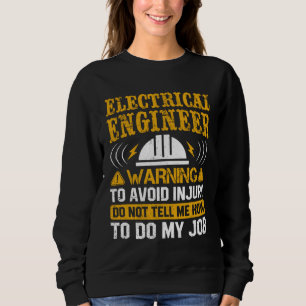 Varning till elektroingenjör för att undvika skada t shirt