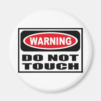 Varning TOUCH Magnet. Magnet