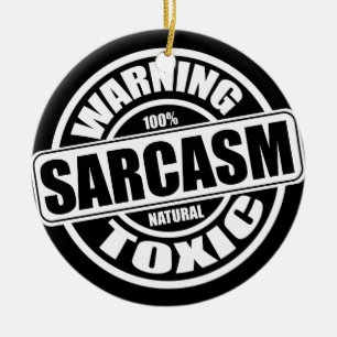 Varning Toxic Sarcasm-etikett Julgransprydnad Keramik