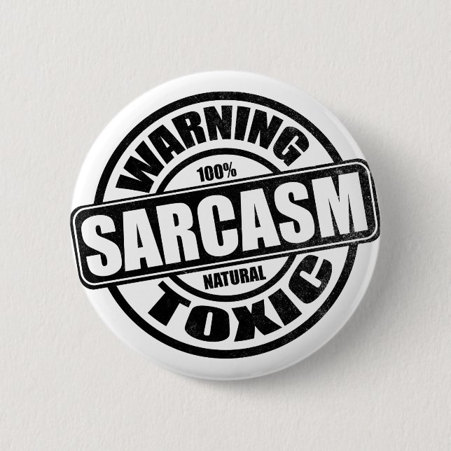 Varning Toxic Sarcasm Humous Say Knapp (Framsida)