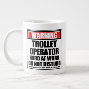 Varning: Trolley Operator hard at Work Jumbo Mugg