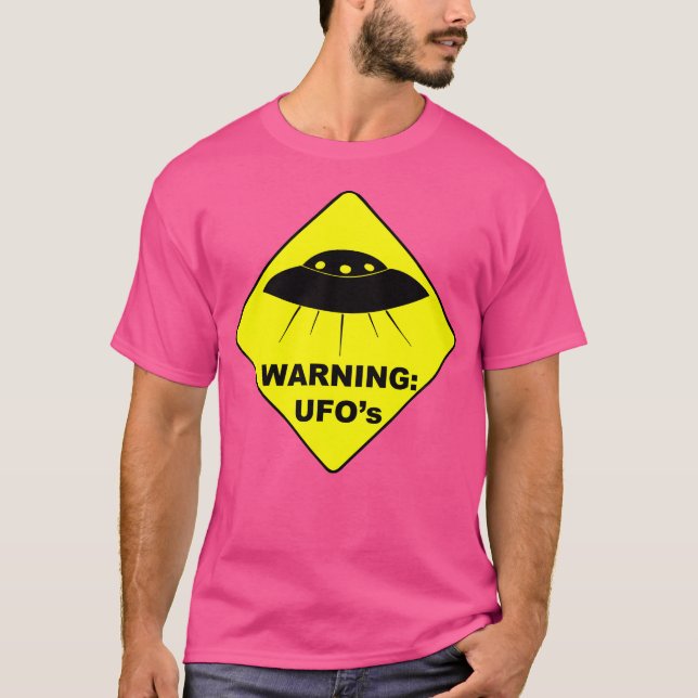 Varning Ufo's - Lustigt varningsskylt för flygning T Shirt (Framsida)