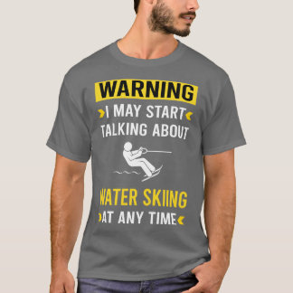 Varning Vatten Skiing Waterskiing Waterski T Shirt