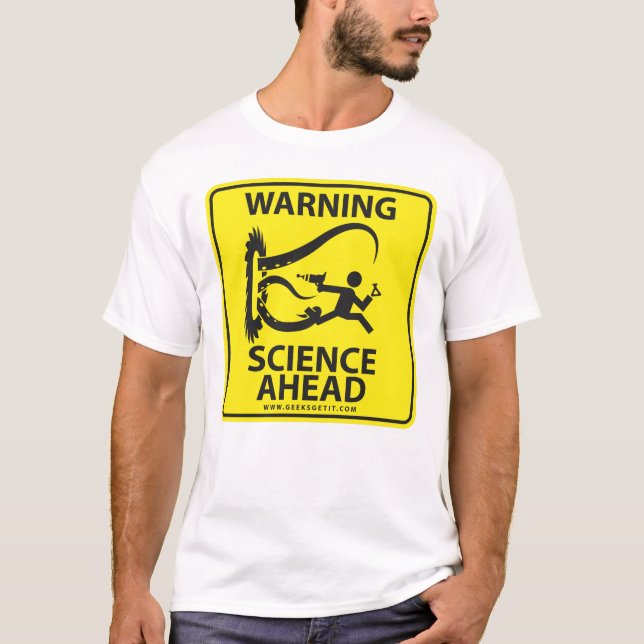 VARNING! VETENSKAP FRAMÅT! TEE SHIRT (Framsida)