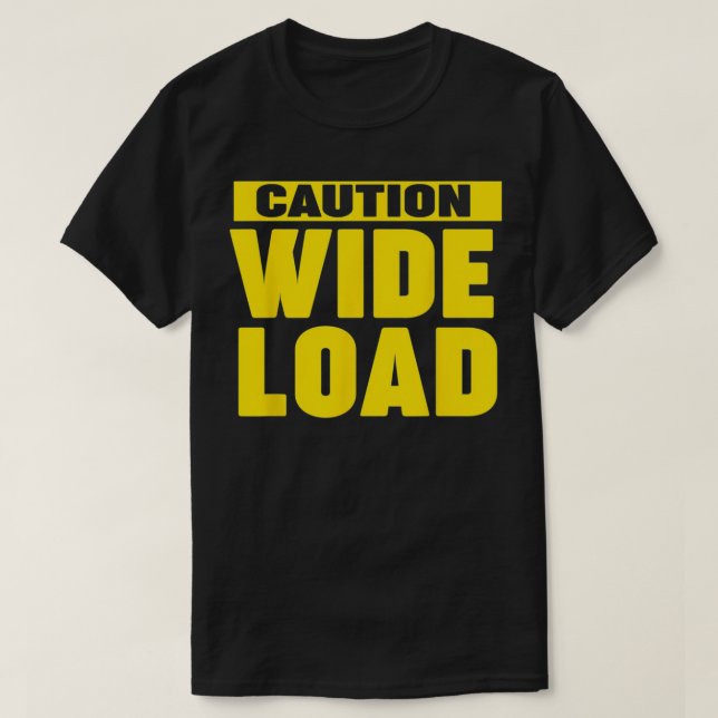 Varning vid bred belastning  t shirt (Design framsida)