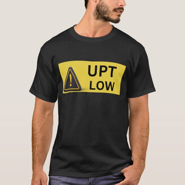 Varning vid låg UPT T Shirt (Framsida)