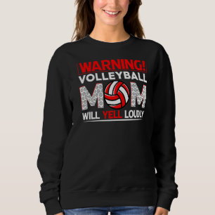 Varning Volleyball Mamma kommer att Yell Louely Mo T Shirt