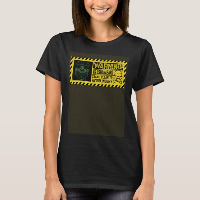 Varning VR User  Virtuell Reality Gaming Vide T Shirt (Framsida)