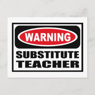 Varning - vykort för subSTITUT TEACHER